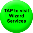 TAP to visit  Wizard Services